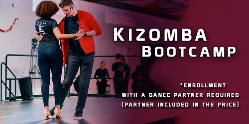 Kizomba Bootcamp, 4 Hours (2 days) Progressive Fundamentals and Beyond