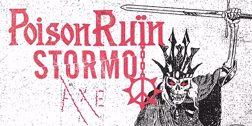 POISON RUIN + STORMO + AXE live al Colorificio Kroen