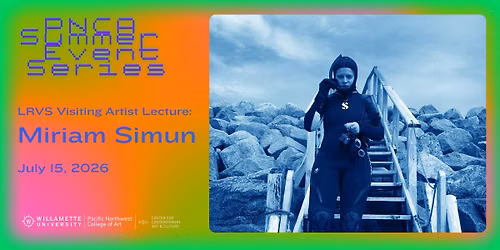 LRVS Visting Artist Lecture: Miriam Simun