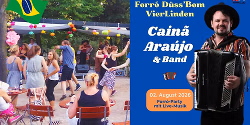 Forr\u00f3-Party mit Livemusik: Cain\u00e3 Ara\u00fajo & Band