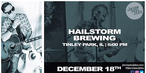 Jason Paul Jeka (Solo Acoustic) - Hailstorm Brewing | Tinley Park, IL