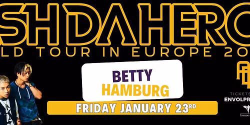 ASH DA HERO - World Tour in Europe - BETTY - Hamburg