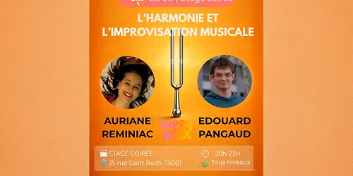 Stage ImproVox - L'harmonie et l'improvisation musicale - avec Auriane R\u00e9miniac et Edouard Pangaud