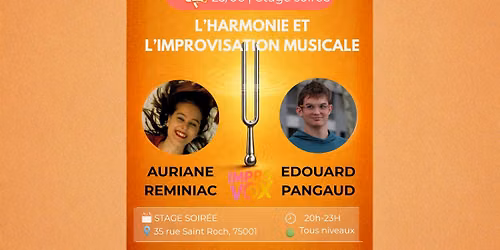 Stage ImproVox - L'harmonie et l'improvisation musicale - avec Auriane R\u00e9miniac et Edouard Pangaud