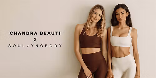 Soul Sync Body x Chandra Beauti