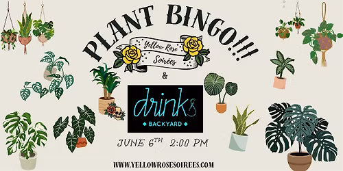 Plant Bingo at Drinks Backyard!