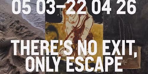 Vernis\u00e1\u017e v\u00fdstavy THERE'S NO EXIT, ONLY ESCAPE. \u2348 \u2727\u02d6\u00b0\ud83d\uddbc