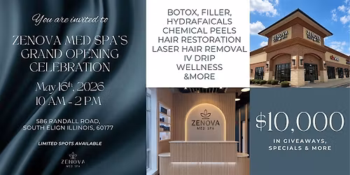 Grand Opening of Zenova Med Spa: $10,000 in Giveaways, Specials & More