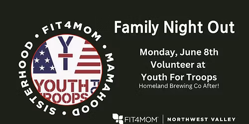 Family Night Out-Volunteer for Youth for Troops and Homeland Brew Co.