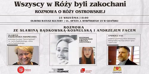 Wszyscy w R\u00f3\u017cy byli zakochani. Rozmowa o R\u00f3\u017cy Ostrowskiej