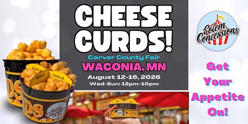 Waconia, MN - Cheese Curds at the Carver County Fair!