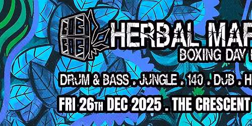Herbal Mafia Boxing Day Rave