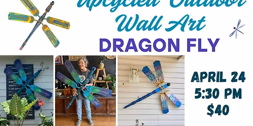 \ud83d\udee0\ufe0f DIY Upcycled Outdoor Dragonfly Wall Art Class \ud83d\udc09