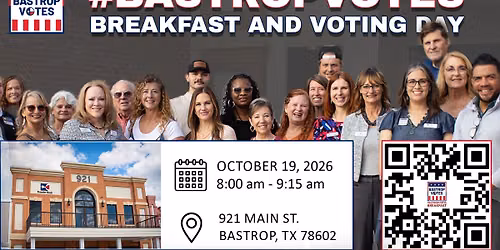 Bastrop Votes Breakfast and Early Voting