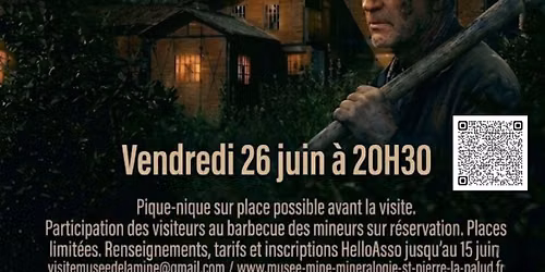 Visite nocturne du Mus\u00e9e de la Mine et de la Min\u00e9ralogie + barbecue des mineurs