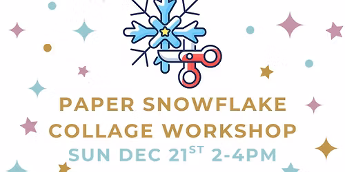 Paper Snowflake Collage Workshop @Brightside Aleworks