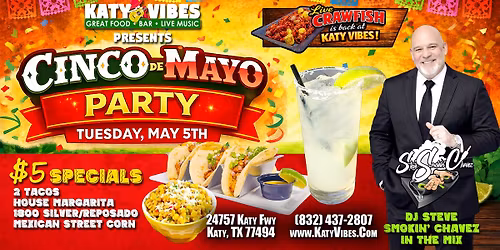 \ud83c\udf89 Cinco de Mayo Party at Katy Vibes! \ud83c\udf89