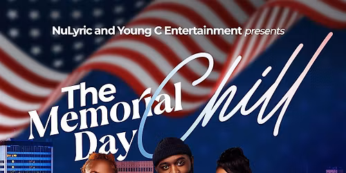 NuLyric's Memorial Day Chill