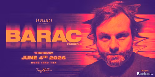 Opulence pres: BARAC (Moment Records - Romania)