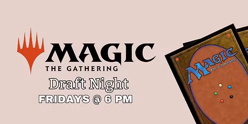 MTG Friday Night Draft