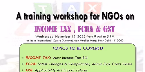 Training Workshop for NPOs on Legal Compliance covering -Income Tax Act 2025, FCRA & GST