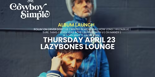 Cowboy Simple Album Launch