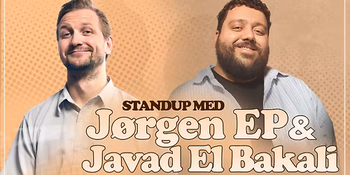 Live Nation Presenterer - Standup med J\u00f8rgen EP & Javad El Bakali