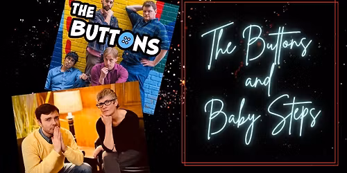 The Buttons & Baby Steps Improv Comedy