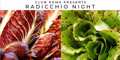 Radicchio Night