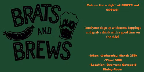 \ud83c\udf2d You\u2019re Invited: Brats & Brews Social