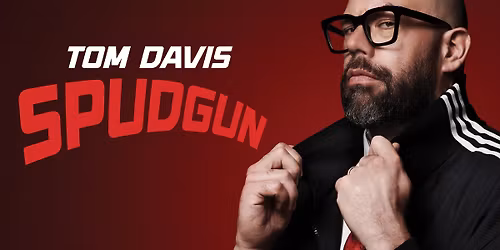 Tom Davis: Spudgun