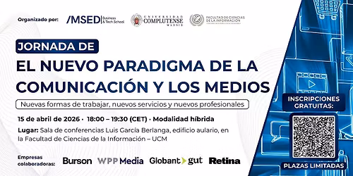 Jornada: El nuevo paradigma de la comunicaci\u00f3n y los medios