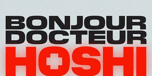 HOSHI \u00b7 ZENITH STRASBOURG \u00b7 03 AVRIL 2027