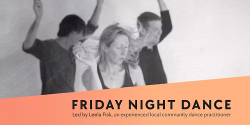 Friday Night Dance \u2013 Winter\/Spring Series