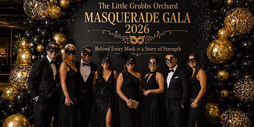 The Little Grubbs Orchard Foundation Masquerade Charity Gala 2026