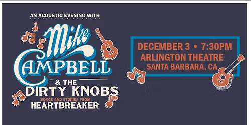 An Acoustic Evening with Mike Campbell & The Dirty Knobs