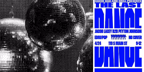 The Last Dance - Jacob Lacey B2B Peyton Johnson | USU Graduation Weekend Party