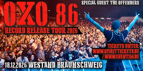 OXO 86 \/ Record Release Tour 2026 \/ Westand Braunschweig