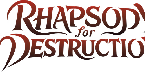 Rhapsody for Destruction