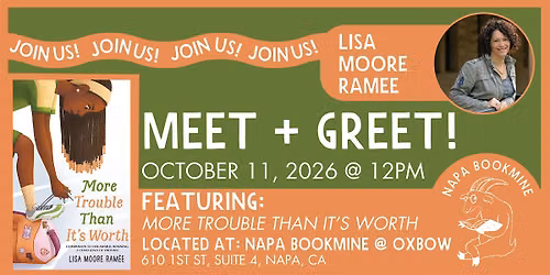 Meet + Greet: More Trouble Than It's Worth by Lisa Moore Ramee