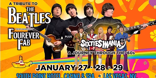 FOUREVER FAB - A Tribute to The Beatles & SIXTIESMANIA - A Journey Through the '60s