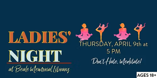 Ladies' Night @ Beale: Don't hate. Meditate!