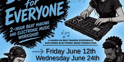 BEATS FOR EVERYONE - Hands-on beat making & electronic music Workshop