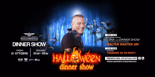 HALLOWEEN DINNER SHOW \ud83c\udf83 BOSCOMANTICO - Vr