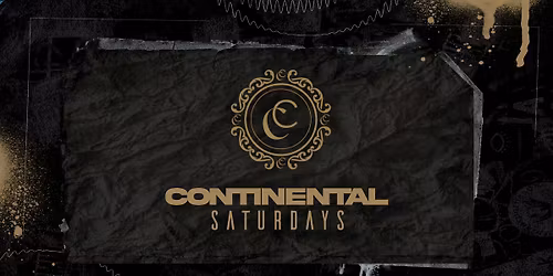  Saturday at Continental - Manchester's newest premium club. Limited Female Guestlist Tickets*