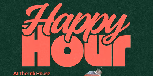 Holiday Happy Hour at The Ink House