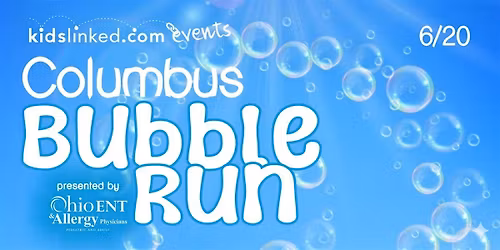 2026 Kidslinked Columbus Bubble Run - Race Registration!