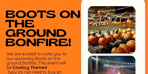 Boots On The Ground Bonfire