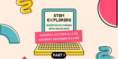 STEM Explorers: Investigate Coding With Micro:bits, Part 1