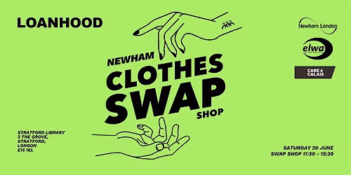 LOANHOOD - Newham  Clothes Swap